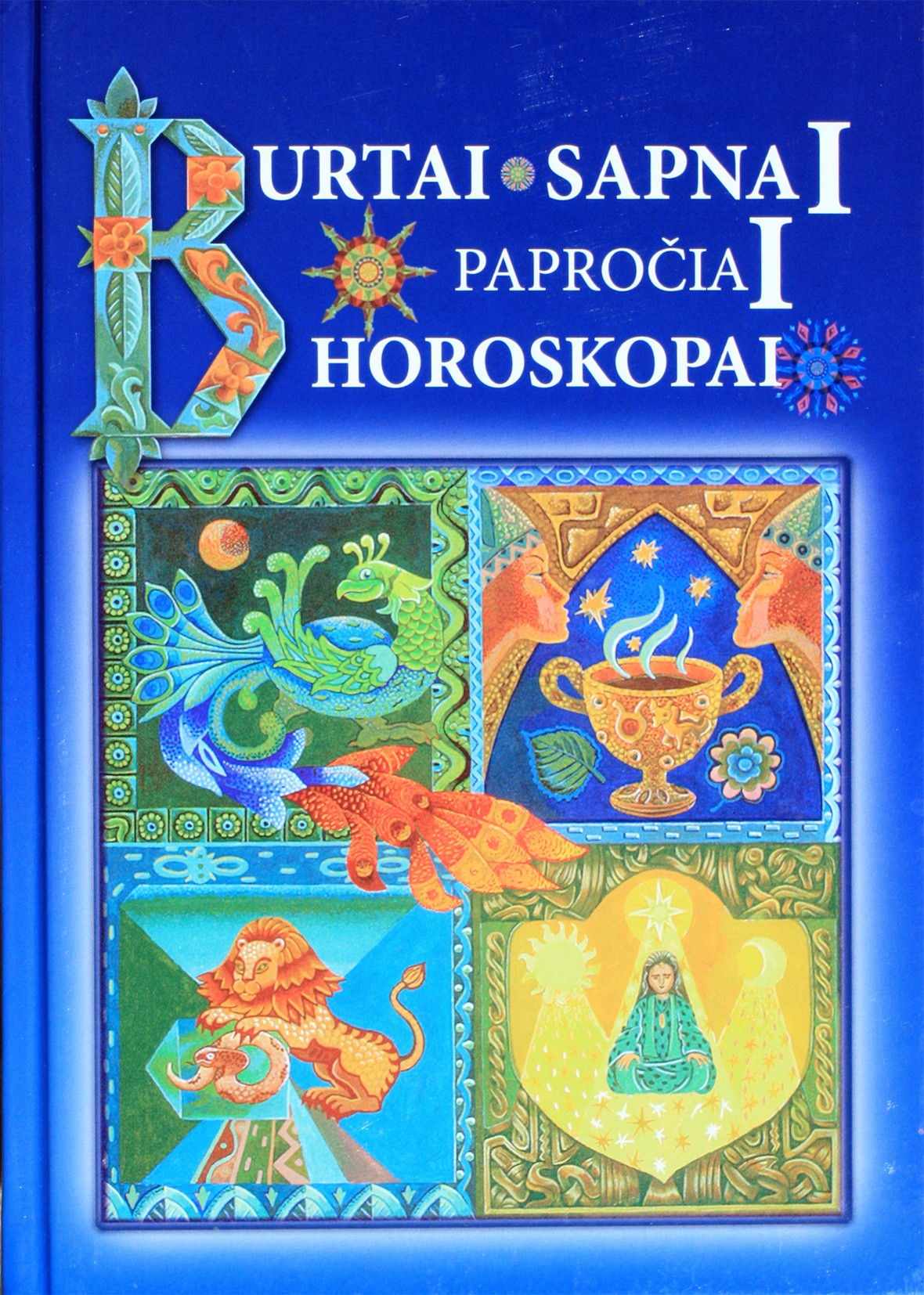 Burtai, papročiai, sapnai, horoskopai II