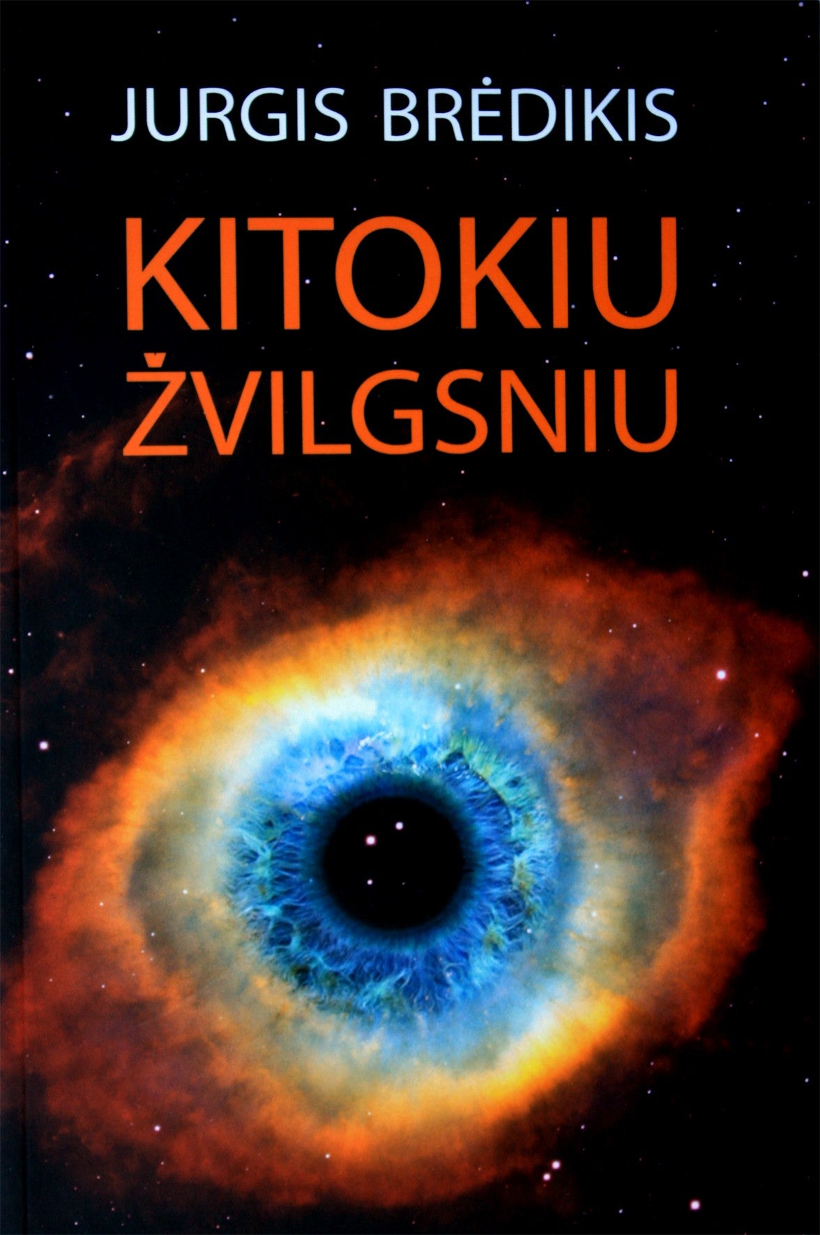Bredikis „Kitokiu žvilgsniu“ 1 knyga