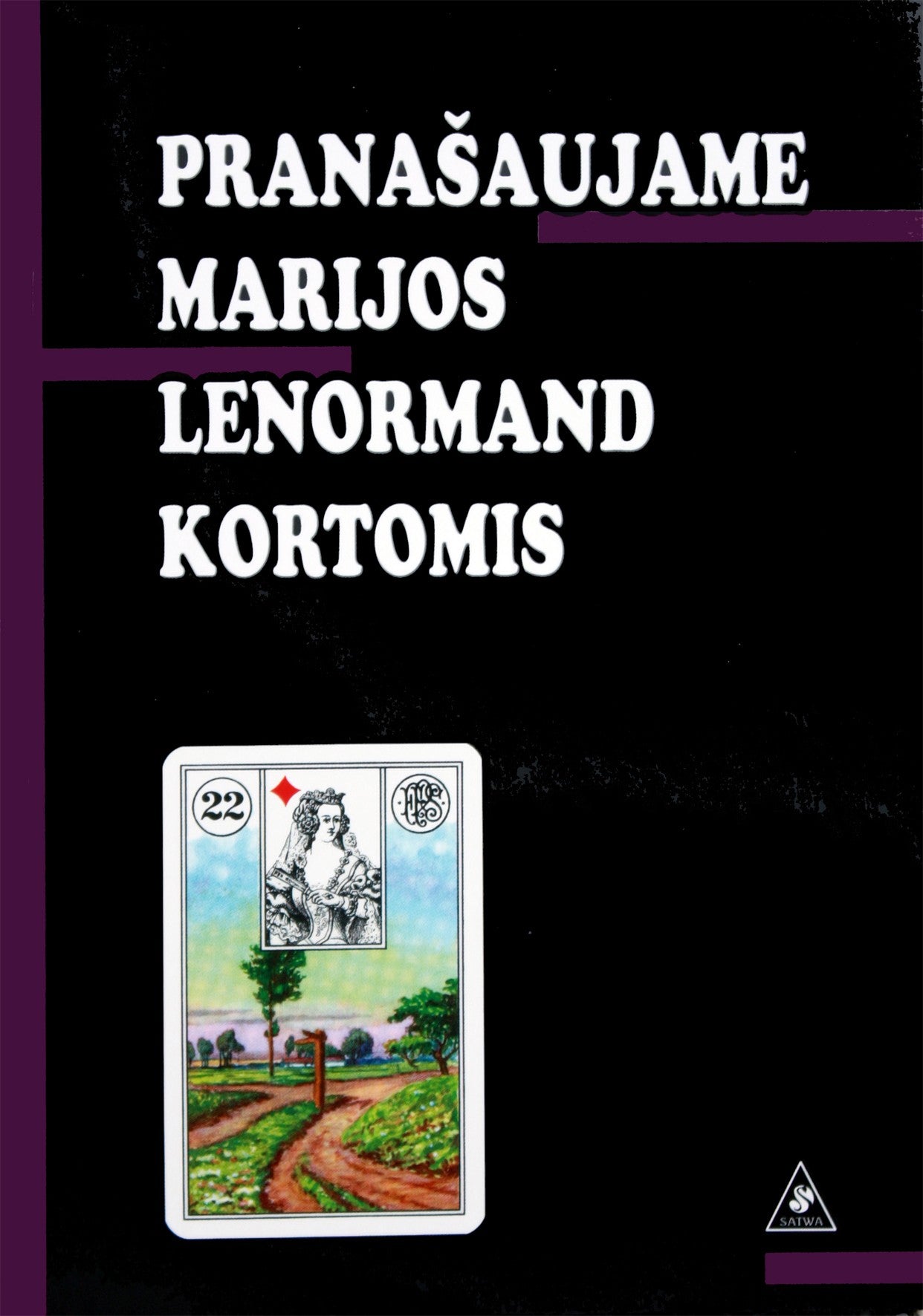 Pranašaujame Marijos Lenormand kortomis