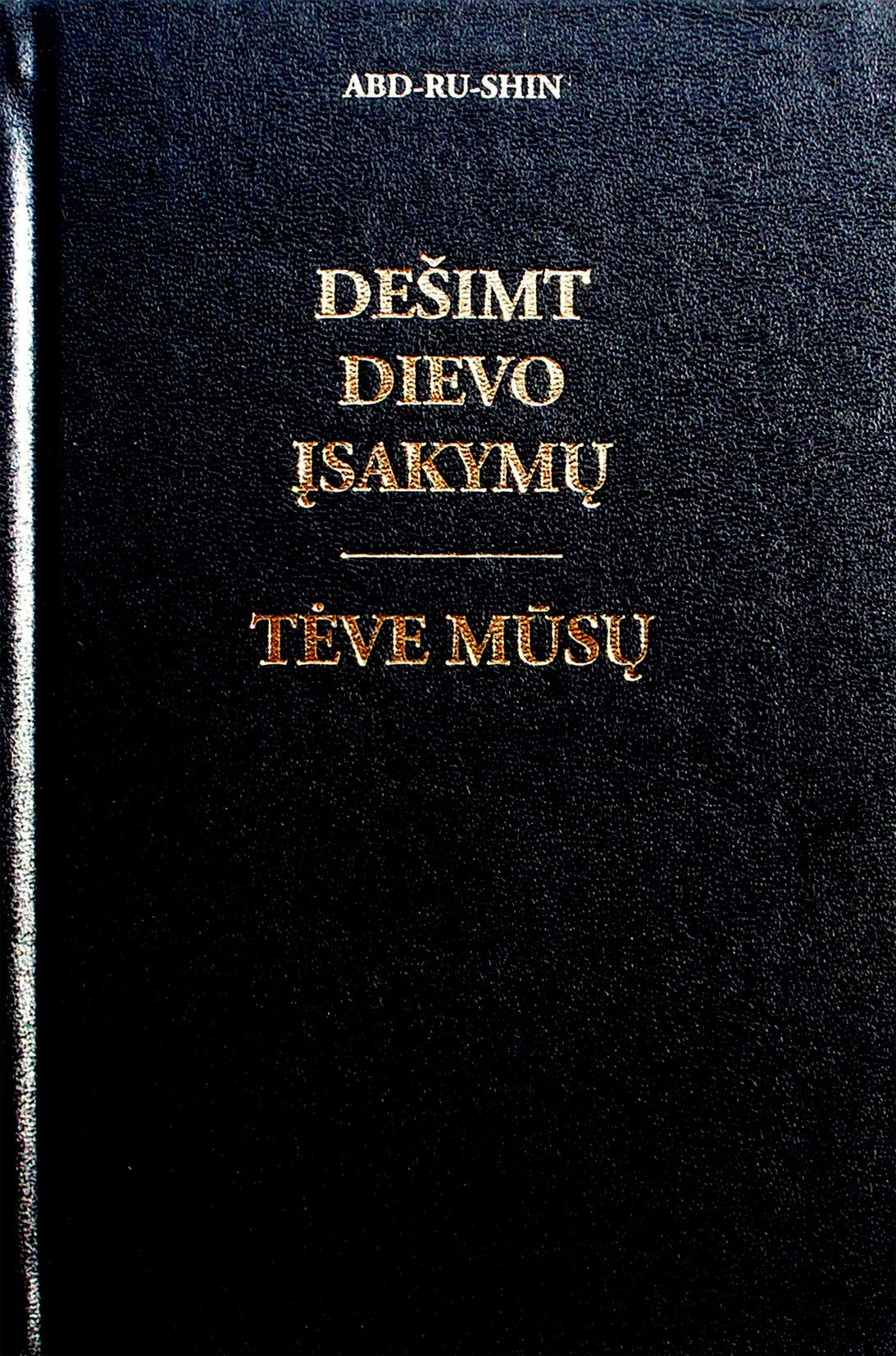 Abd-Ru-Shin "Dešimt Dievo įsakymų"