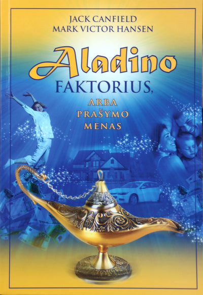 Jack Canfield "Aladino faktorius arba prašymo menas"