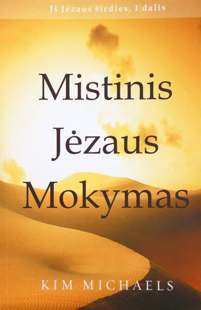 Kim Michaels "Mistinis Jėzaus mokymas"