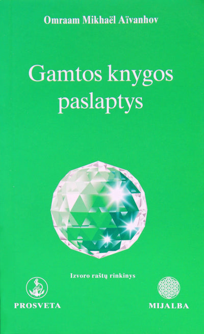 Omraam Mikhael Aivanhov "Gamtos knygos paslaptys"