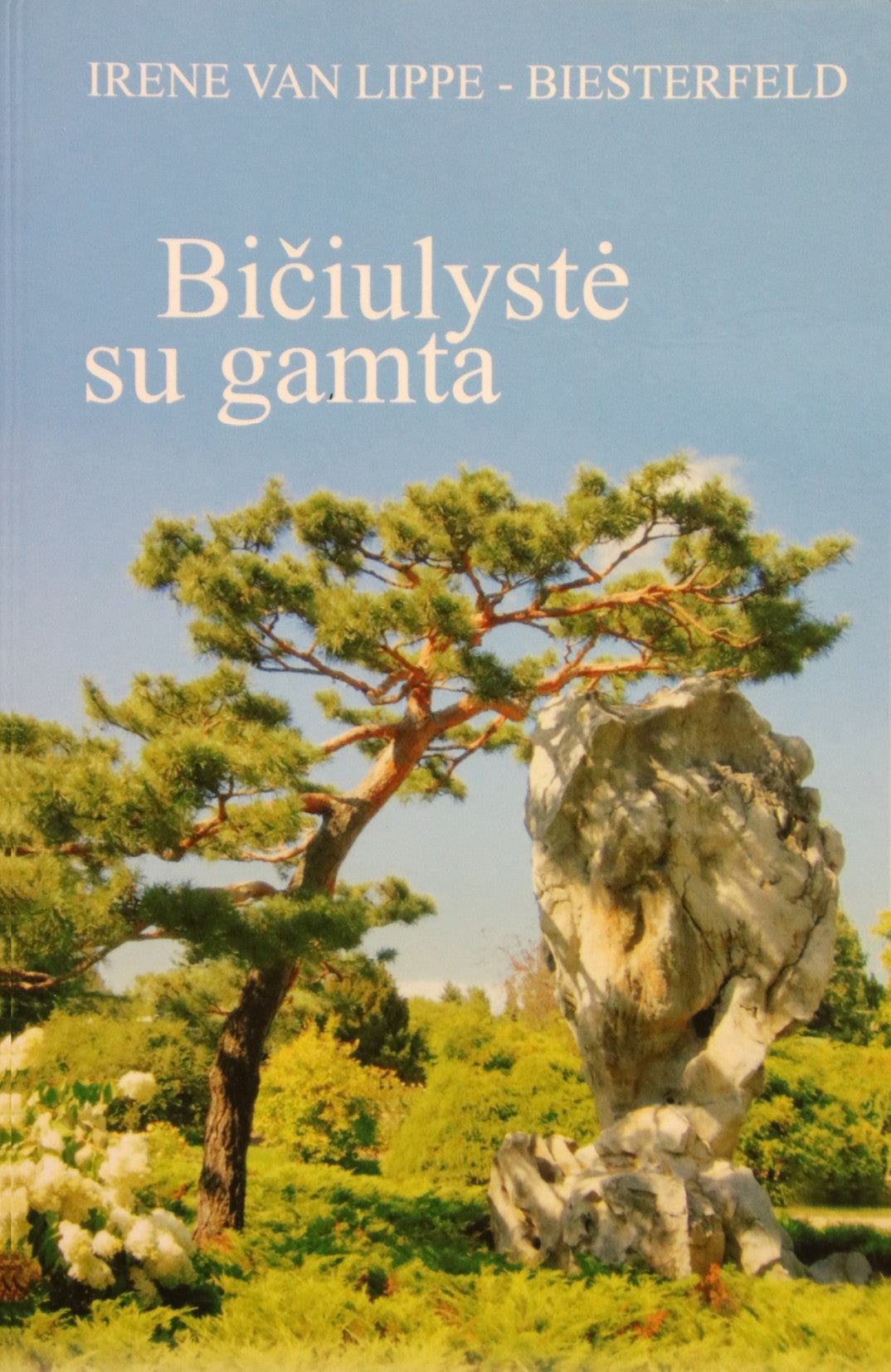 Irene Lippe-Biesterfeld "Bičiulystė su gamta"