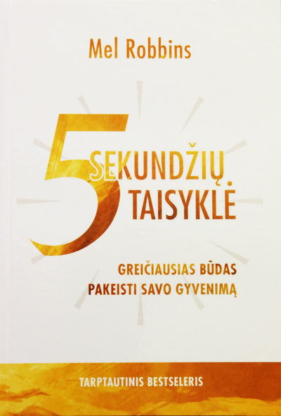Robbins Mel "5 sekundžių taisyklė"