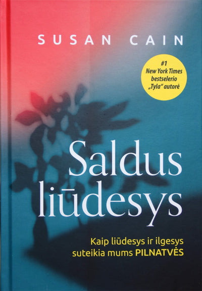 Susan Cain "Saldus liūdesys"