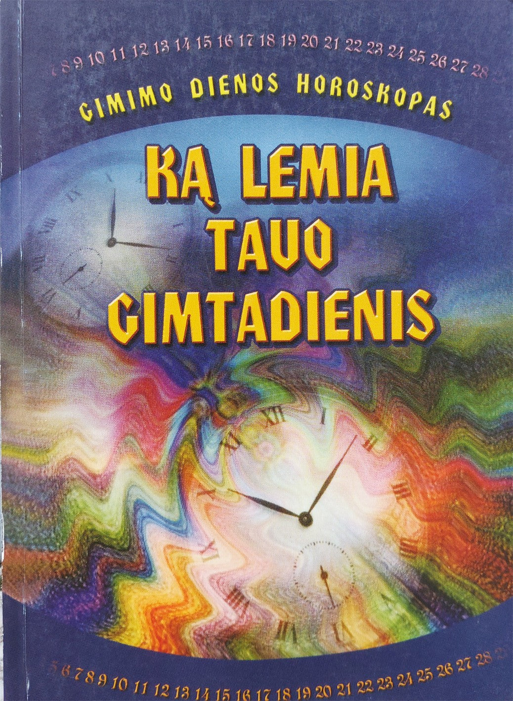 Ką lemia tavo gimtadienis