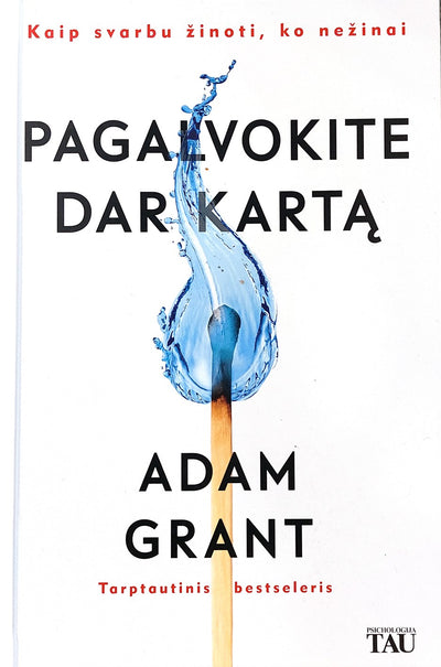 Adam Grant "Pagalvokite dar kartą"