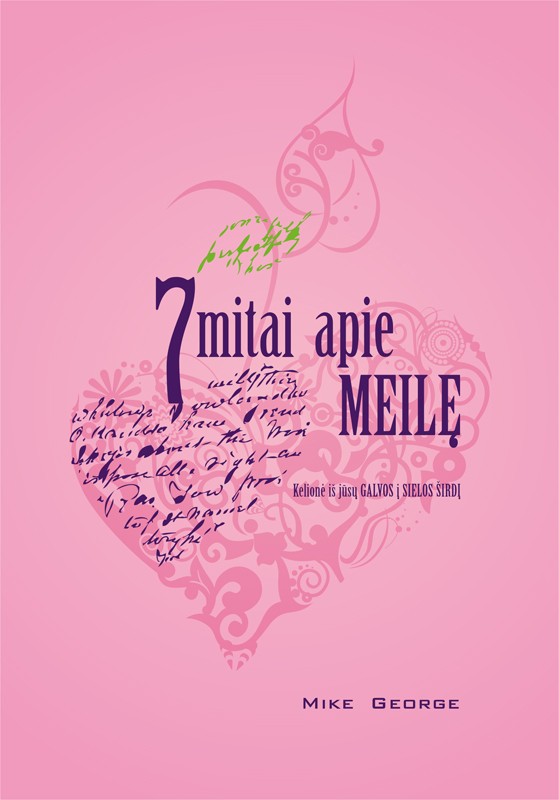 Mike George "7 mitai apie meilę"