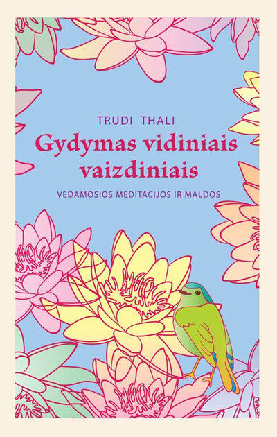Thali Thali "Gydymas vidiniais vaizdiniais"