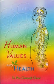 Charanjit Ghooi "Human Values and Health"