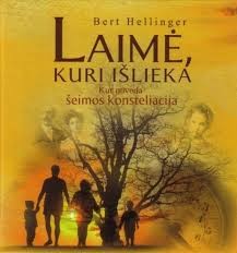Bert Hellinger "Laimė, kuri išlieka"