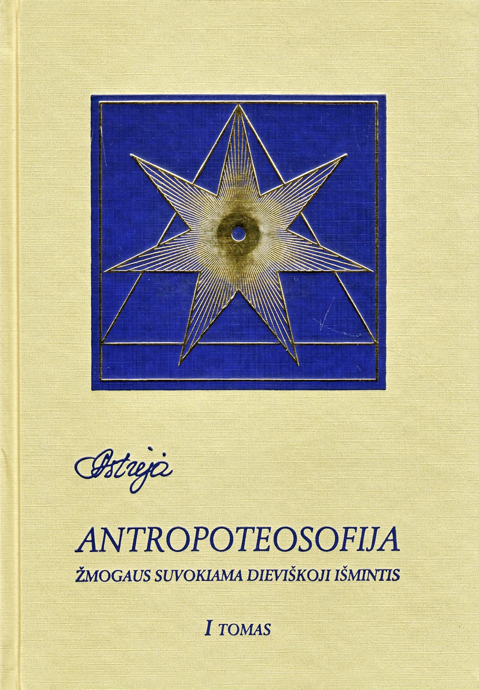 Audronė Ilgevičienė "Antropoteosofija" I