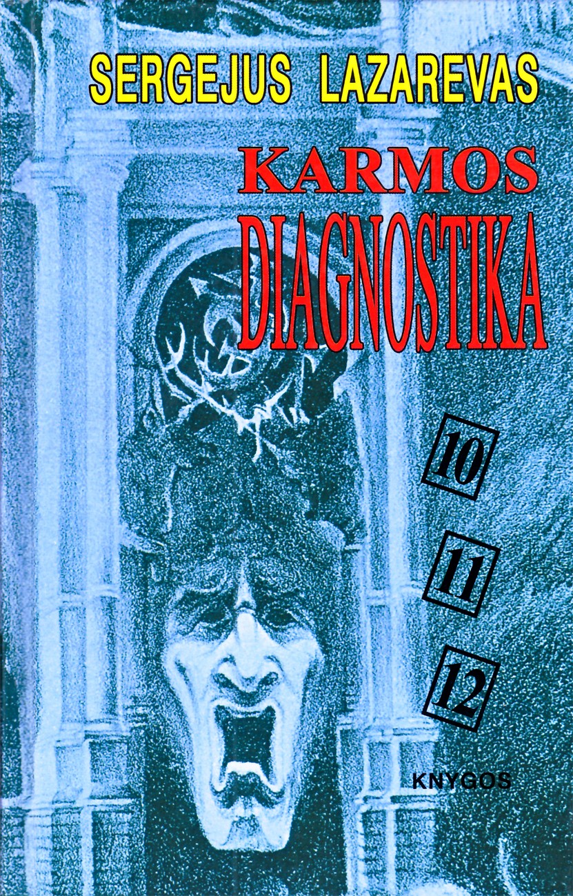 Sergejus Lazarevas „Karmos diagnostika“ 10–12 dalys