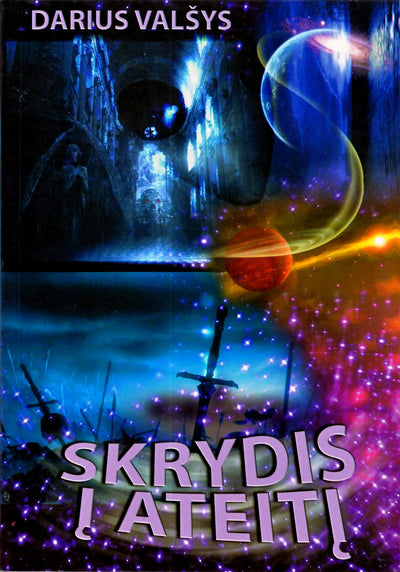 Darius Valšys "Skrydis į ateitį"