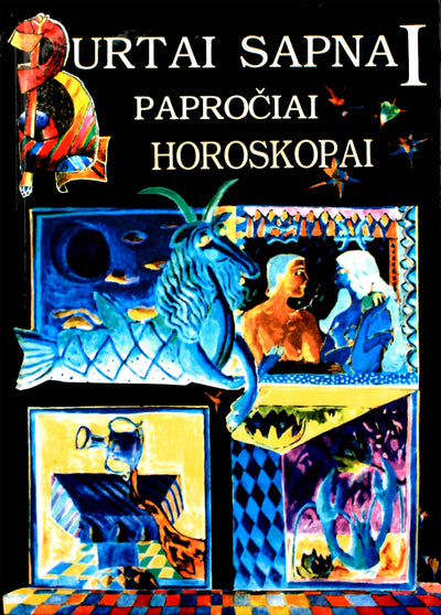 Burtai, papročiai, sapnai, horoskopai I