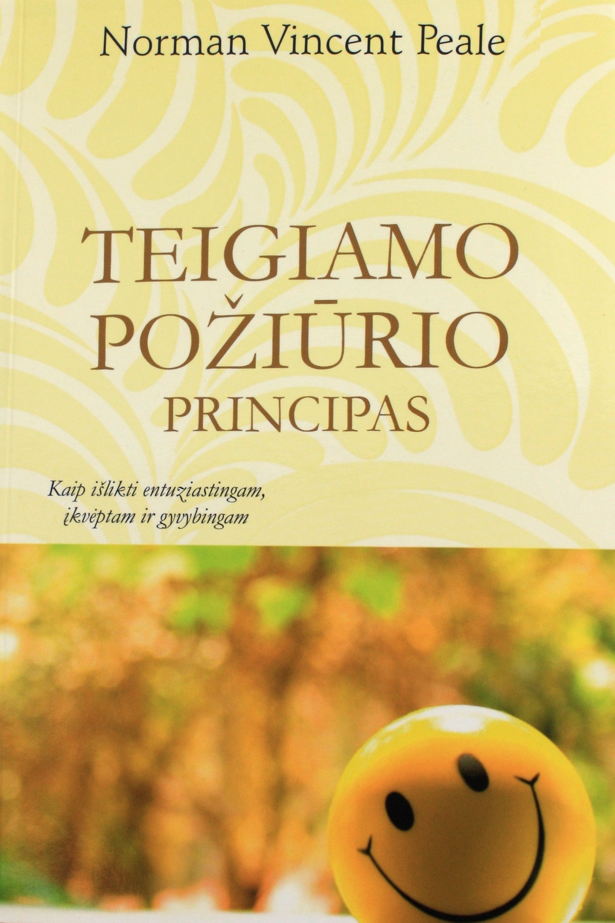 Norman Peale "Teigiamo požiūrio principas"