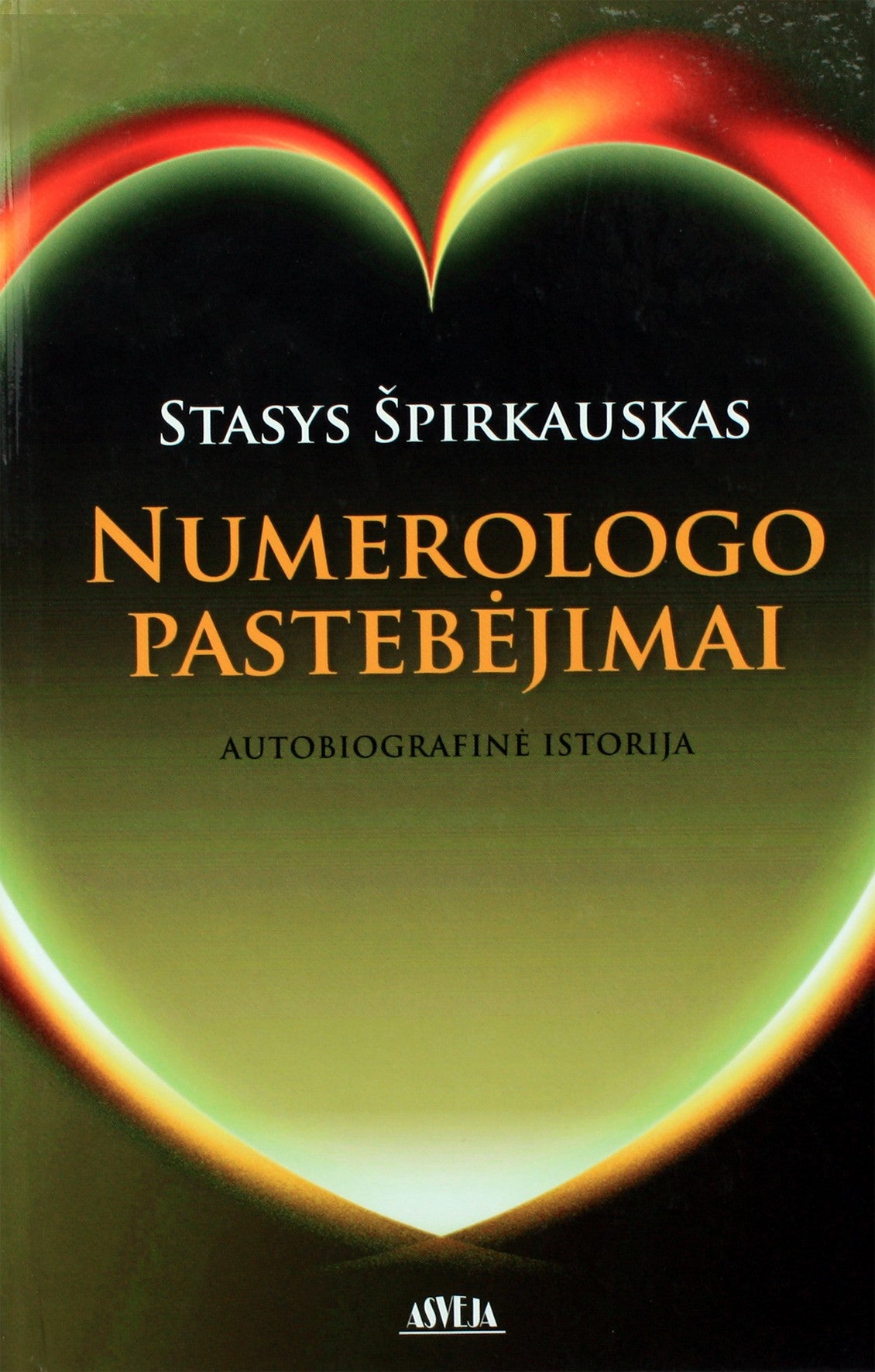 Stasys Špirkauskas "Numerologo pastebėjimai"
