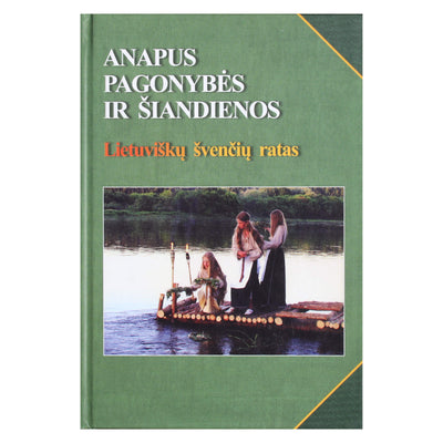 Audinga Petrikaitė "Anapus pagonybės ir šiandienos"