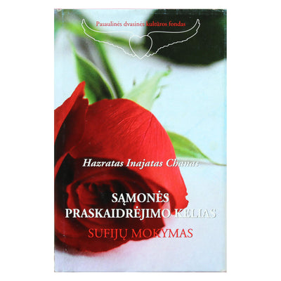 Hazratas Inajatas Chanas "Sąmonės praskaidrėjimo kelias. Sufijų mokymas"