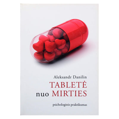 Aleksandr Danilin "Tabletė nuo mirties"