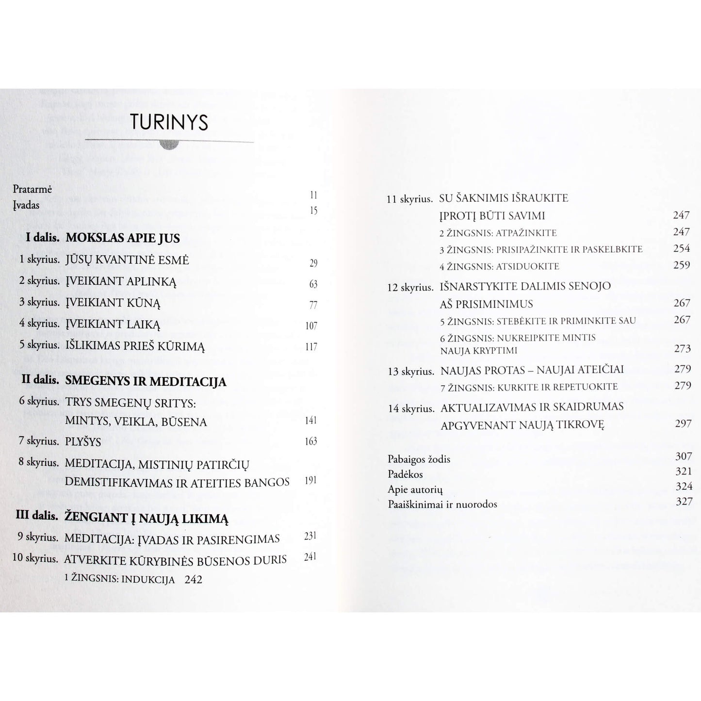 Joe Dispenza „Atsikratyk įpročio būti savimi“