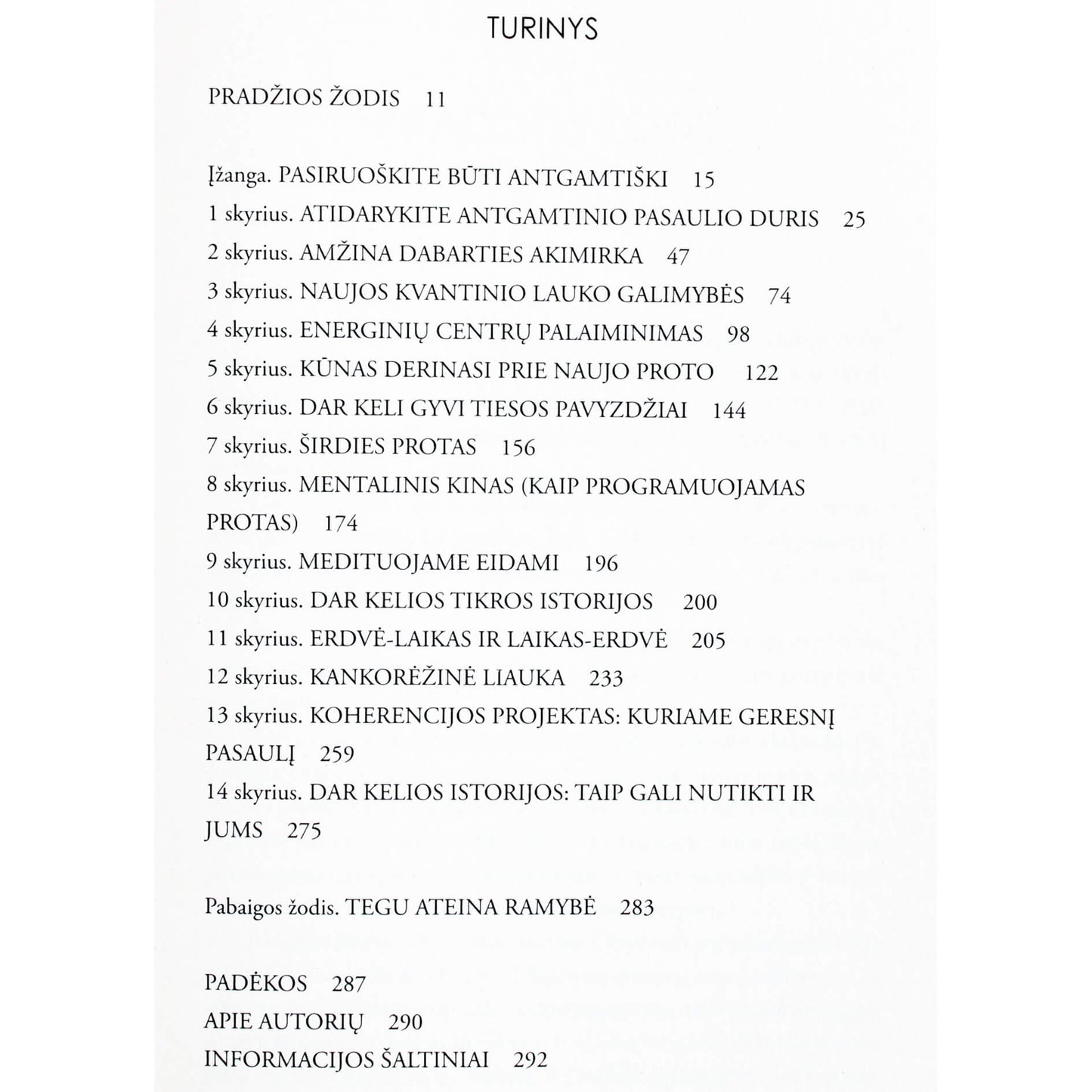 Joe Dispenza "Tapkite antgamtiški"