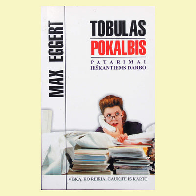 Max Eggert "Tobulas pokalbis"