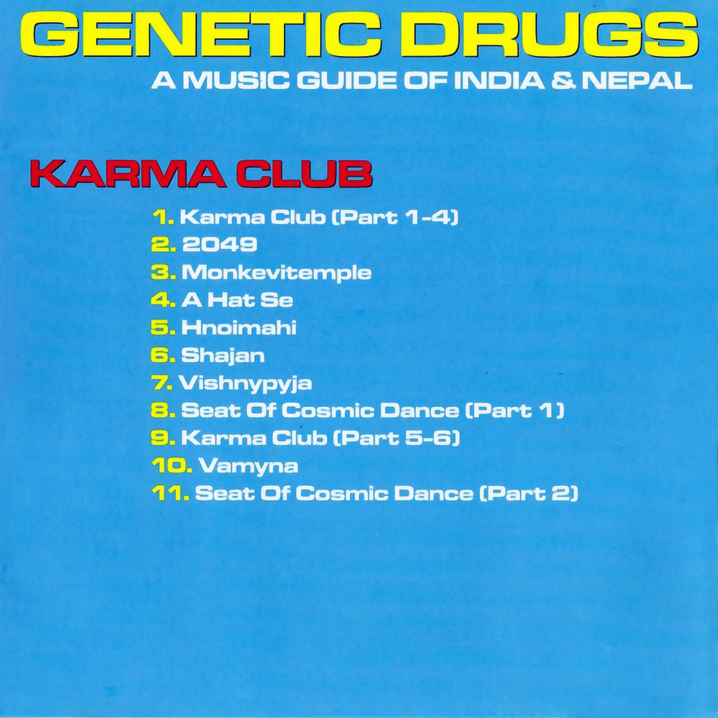 Genetic drugs / Karma club