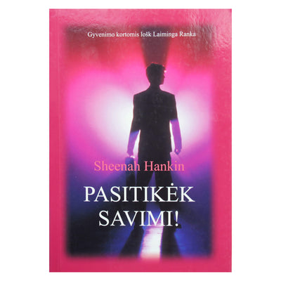 Sheenah Hankin "Pasitikėk savimi!"