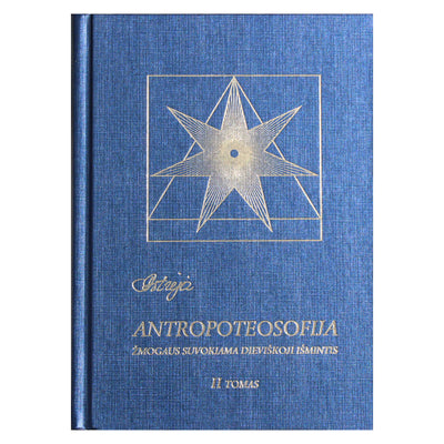 Audronė Ilgevičienė "Antropoteosofija" II tomas