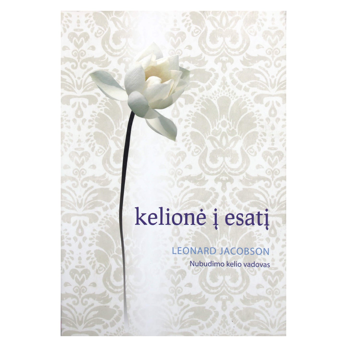 Leonard Jacobson "Kelionė į esatį"