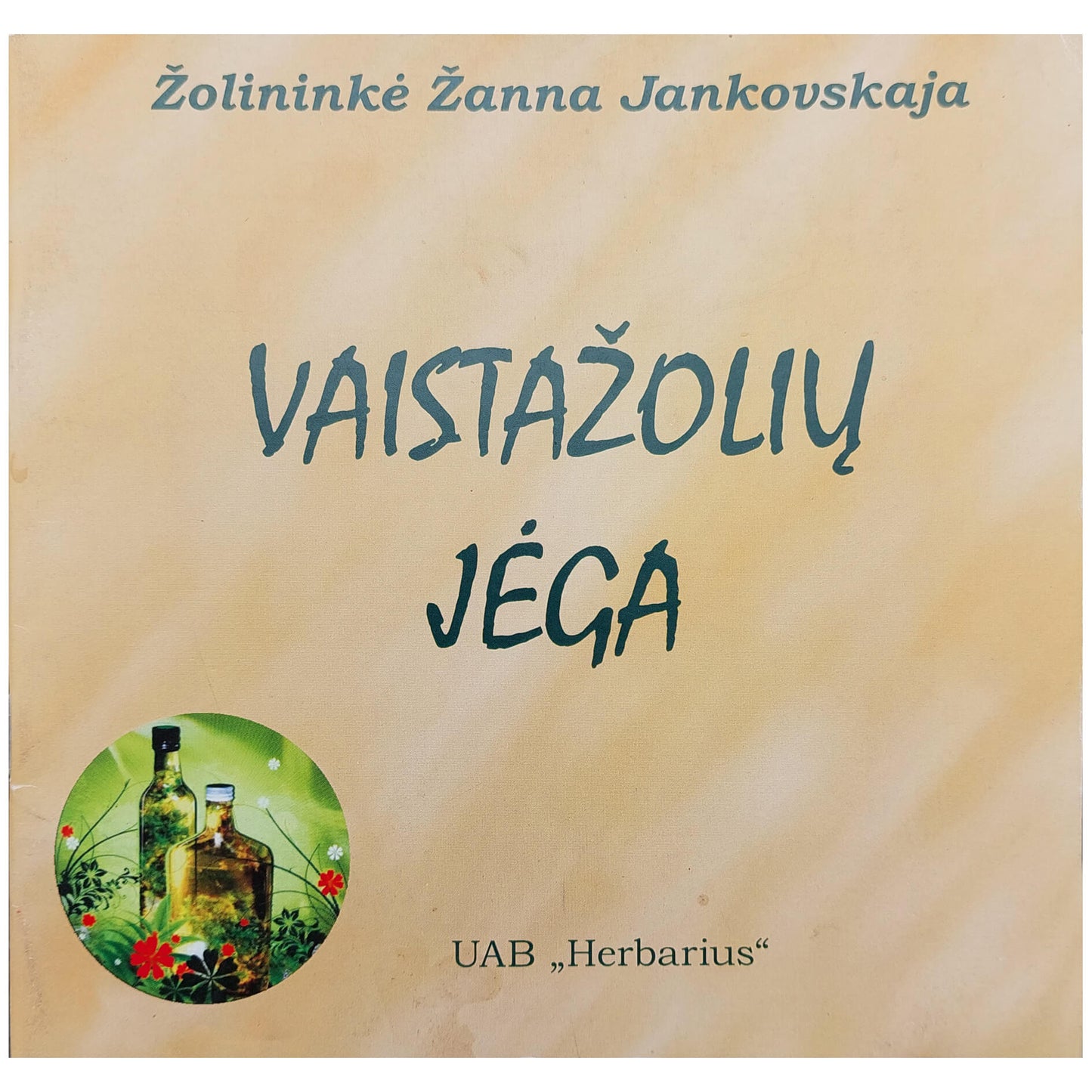 Žanna Jankovskaja "Vaistažolių jėga"
