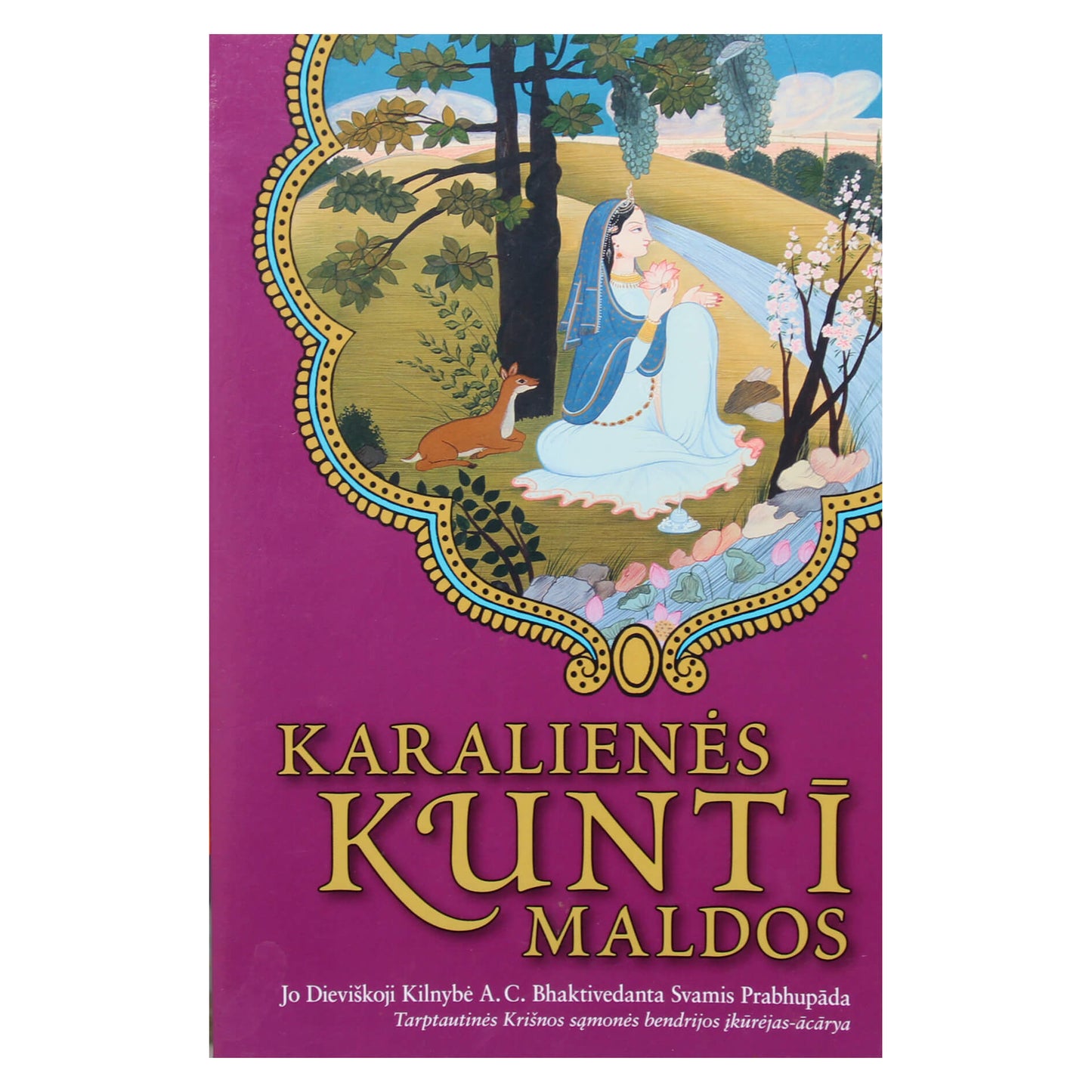 Prabhupada „Karalienės Kunti maldos“