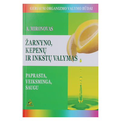 Andrejus Mironovas "Žarnyno, kepenų ir inkstų valymas"