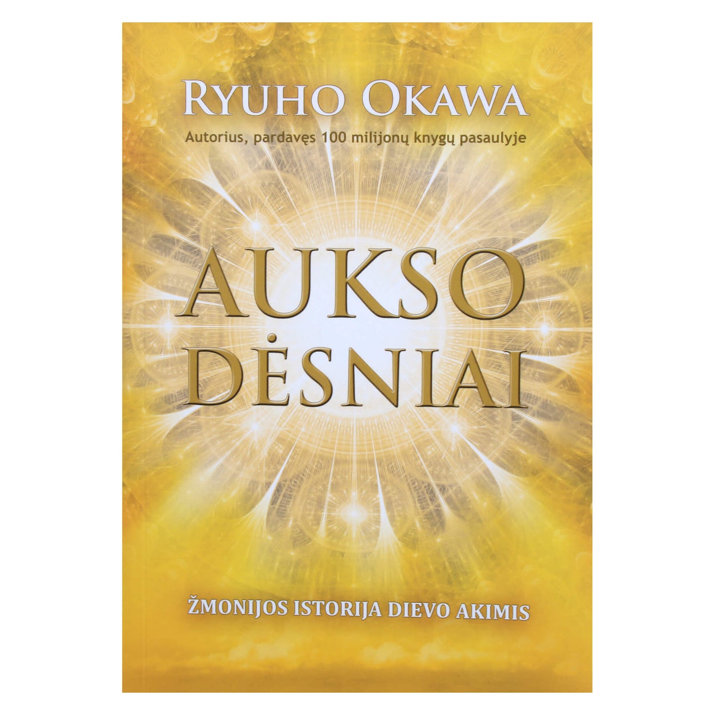 Ryuho Okawa "Aukso dėsniai. Žmonijos istorija dievo akimis"