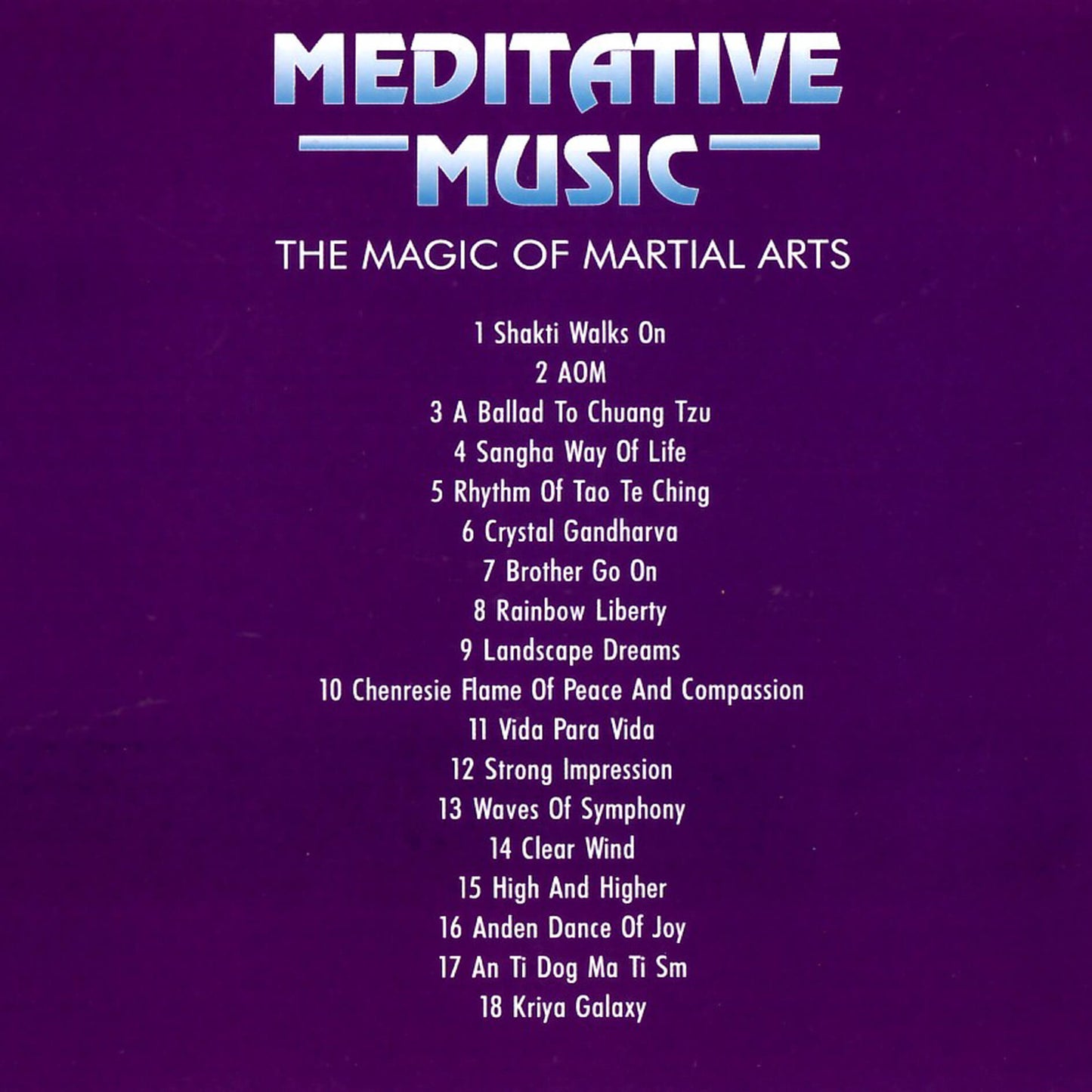 Oliver Serano / Meditative music / The Magic Of Martial Arts Meditative