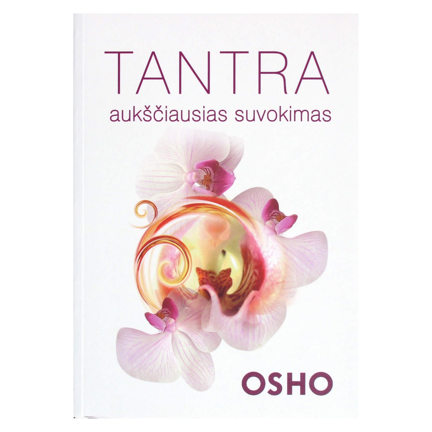 Osho "Tantra. Aukščiausias suvokimas"