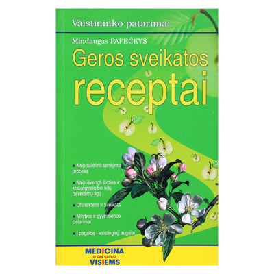 Mindaugas Papečkys "Geros sveikatos receptai"