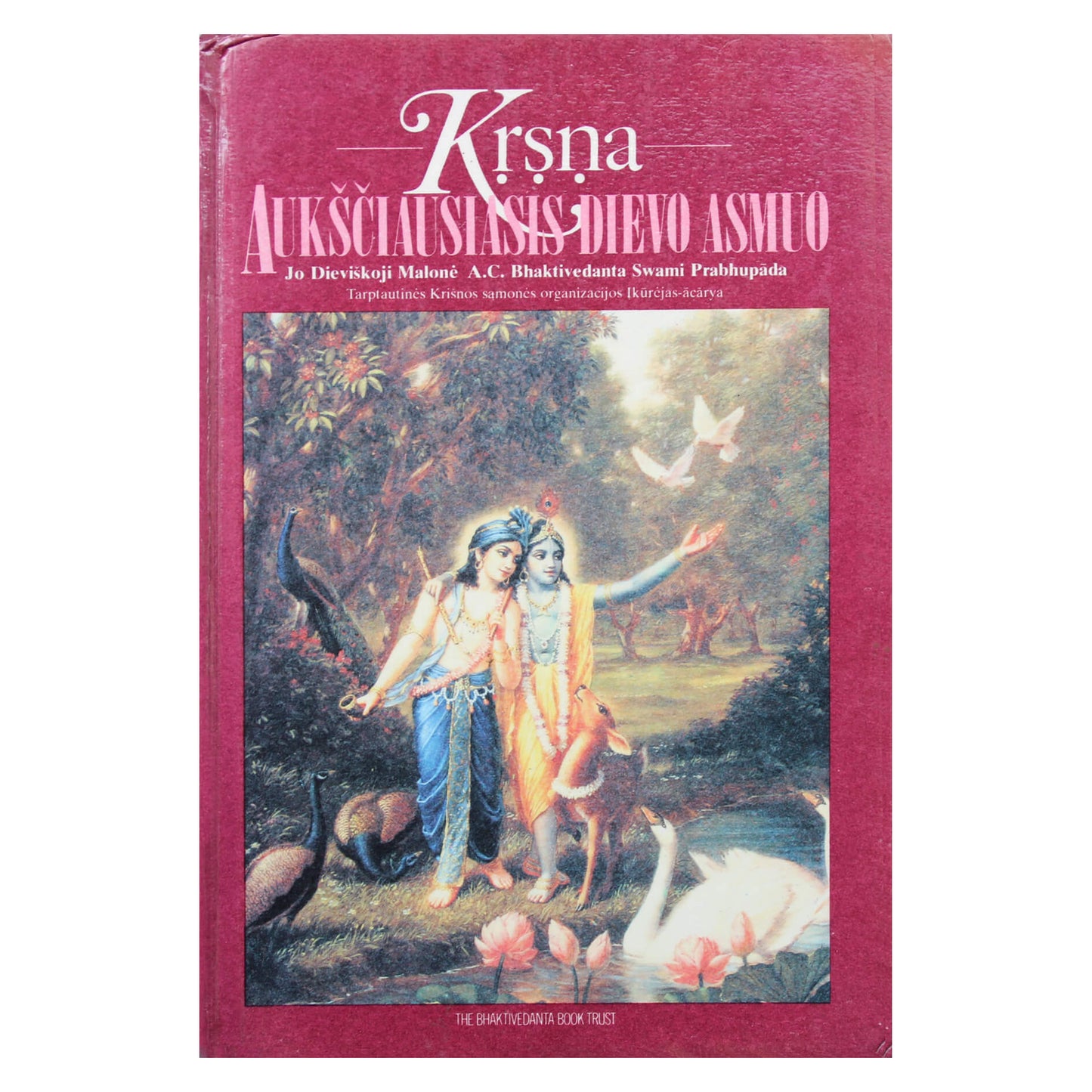 Prabhupada „Krišna, Aukščiausiasis Dievo Asmuo“ 2 dalis