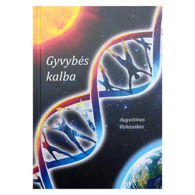 Augustinas Rakauskas "Gyvybės kalba"
