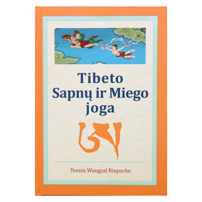 Tenzin Rinpoche "Tibeto Sapnų ir Miego joga"