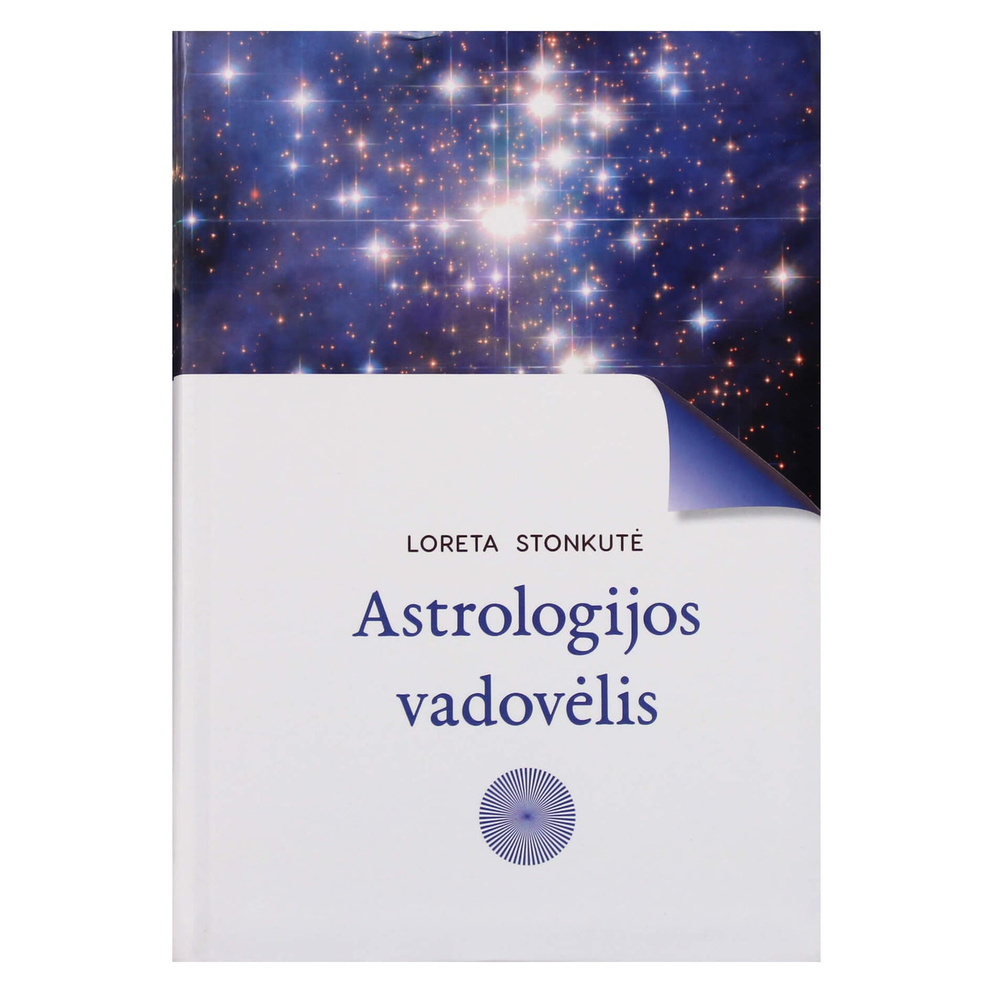 Loreta Stonkutė "Astrologijos vadovėlis"