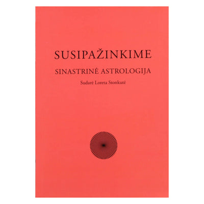 Loreta Stonkutė "Susipažinkime: Sinastrinė astrologija"
