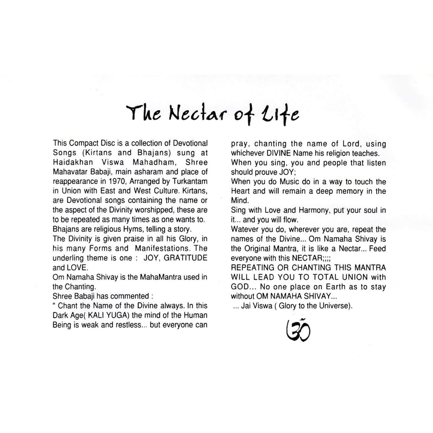 The Nectar of Life / Turkantam