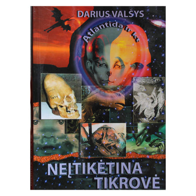 Darius Valšys "Neitikėtina tikrovė"