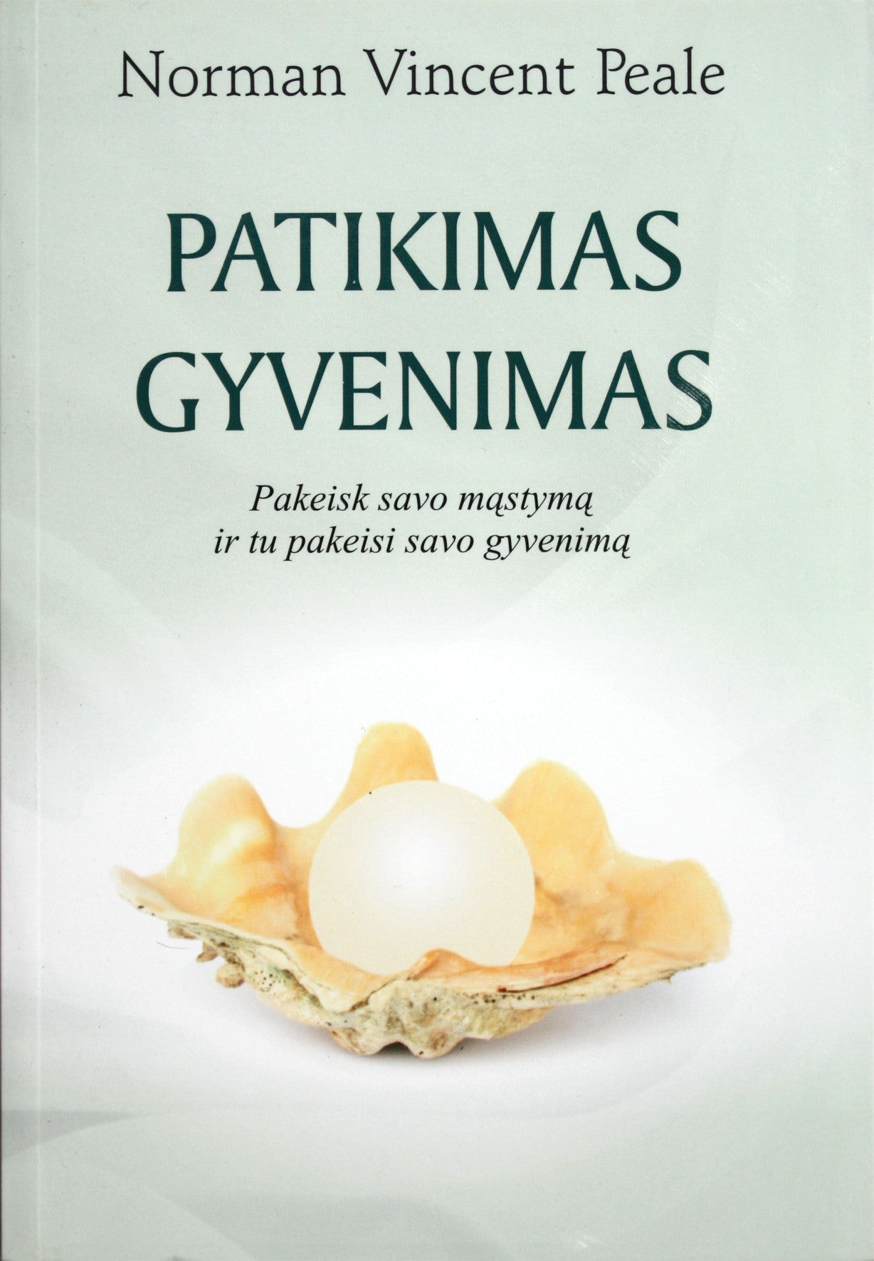 Norman Peale "Patikimas gyvenimas"