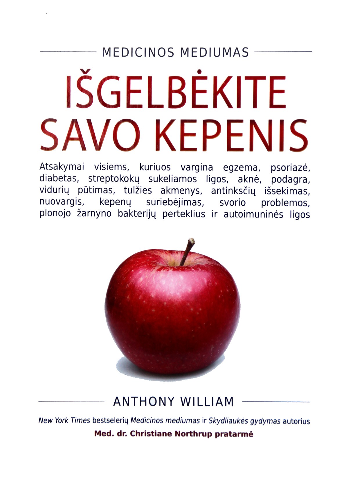 Anthony William "Išgelbėkite savo kepenis"