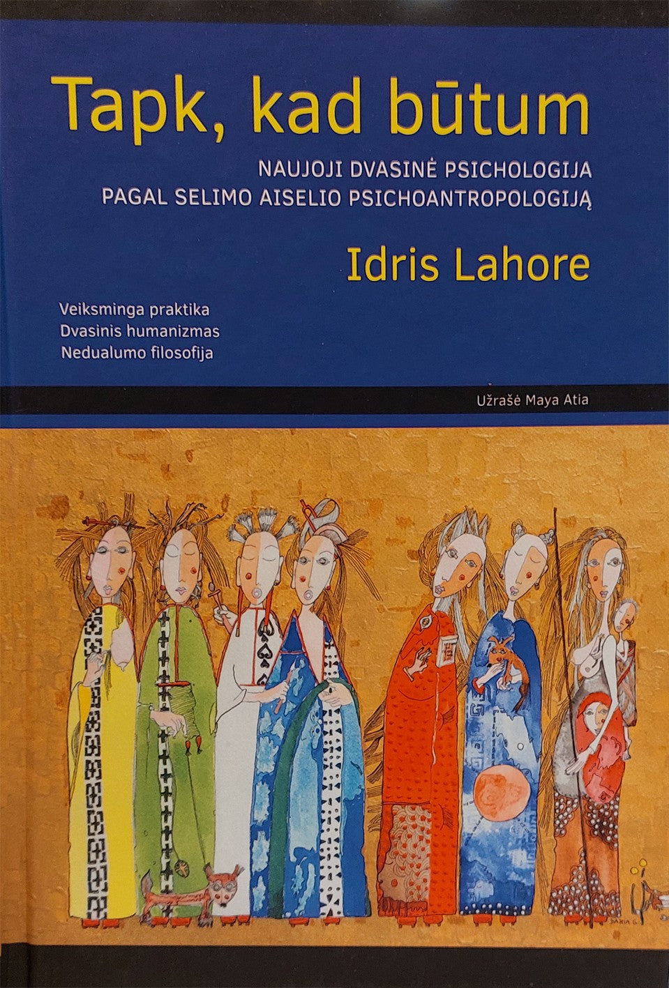 Lahoras „Tapk būti“