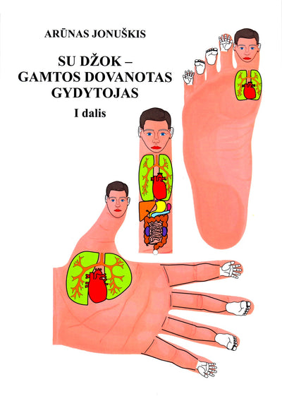 Arūnas Jonuškis "Su Džok - Jūsų asmeninis gydytojas" I dalis